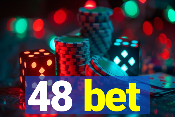 48 bet
